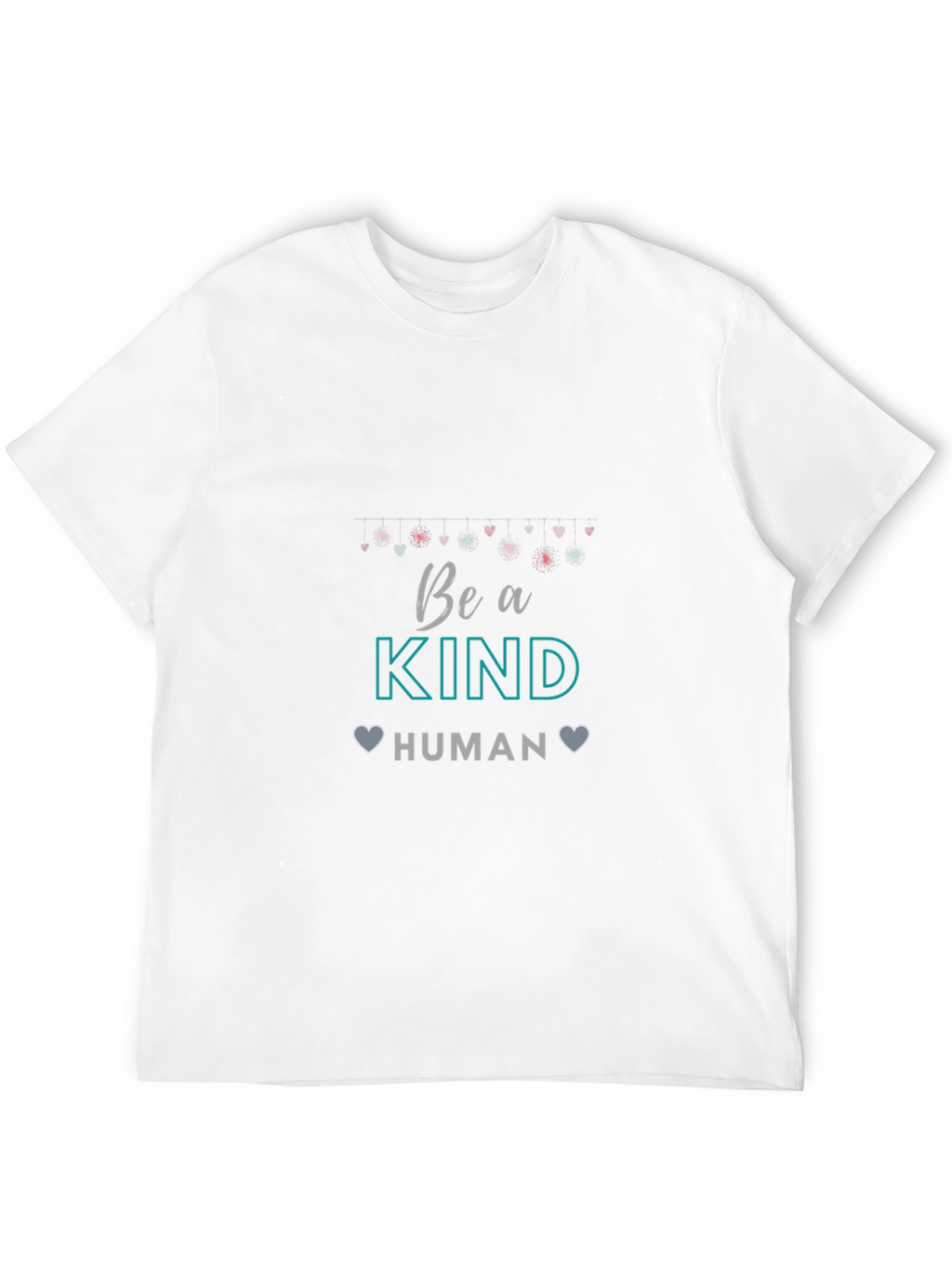Be A Kind Human Graphic T-Shirt