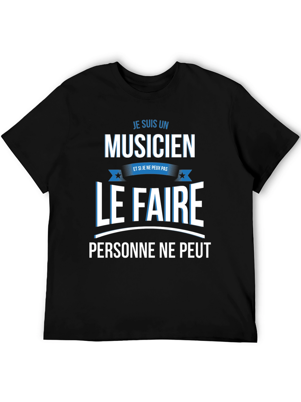 Musician T-Shirt - French Humor Tee