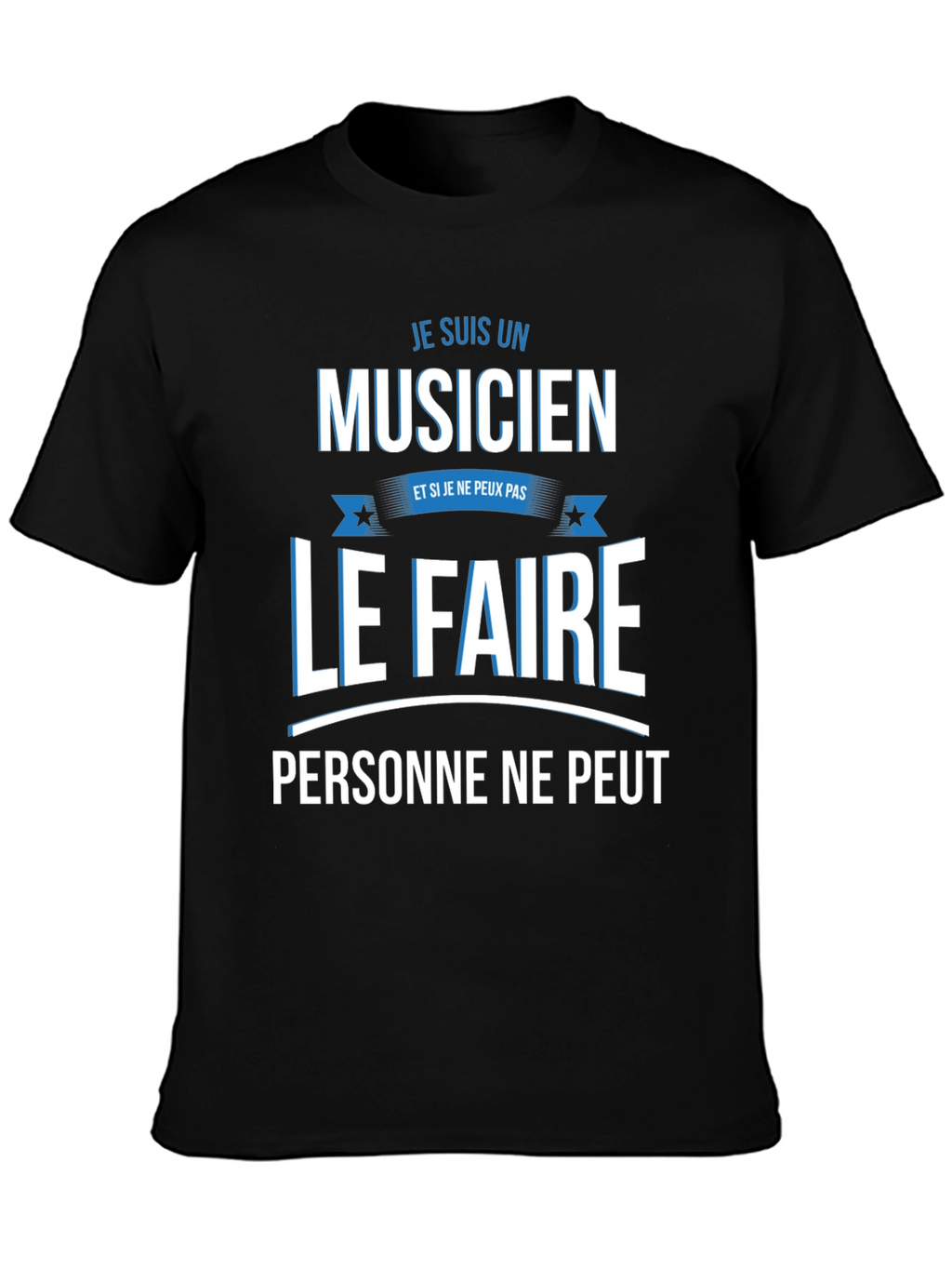 Musician T-Shirt - French Humor Tee