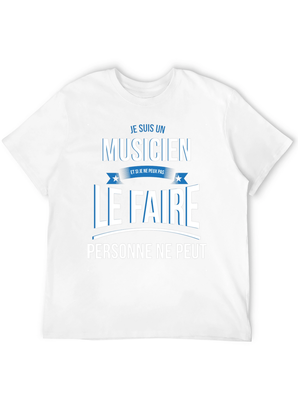 Musician T-Shirt - French Humor Tee
