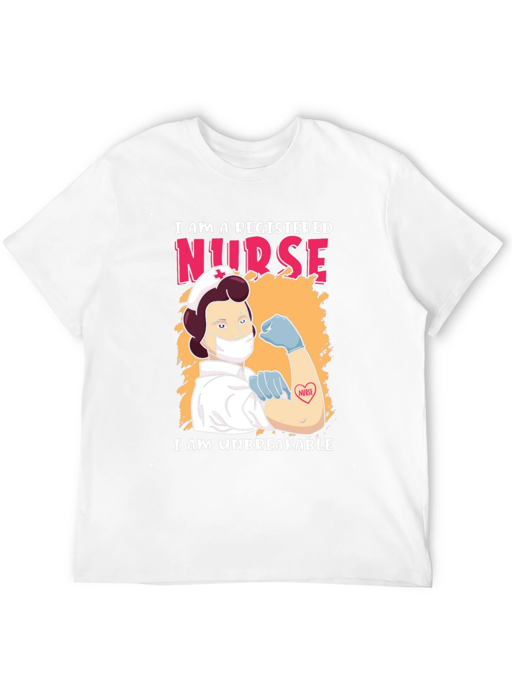 Registered Nurse Unbreakable T-Shirt