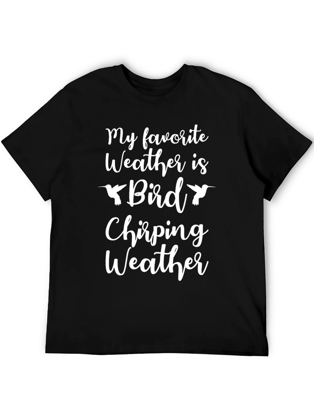 Bird Chirping Weather Graphic T-Shirt