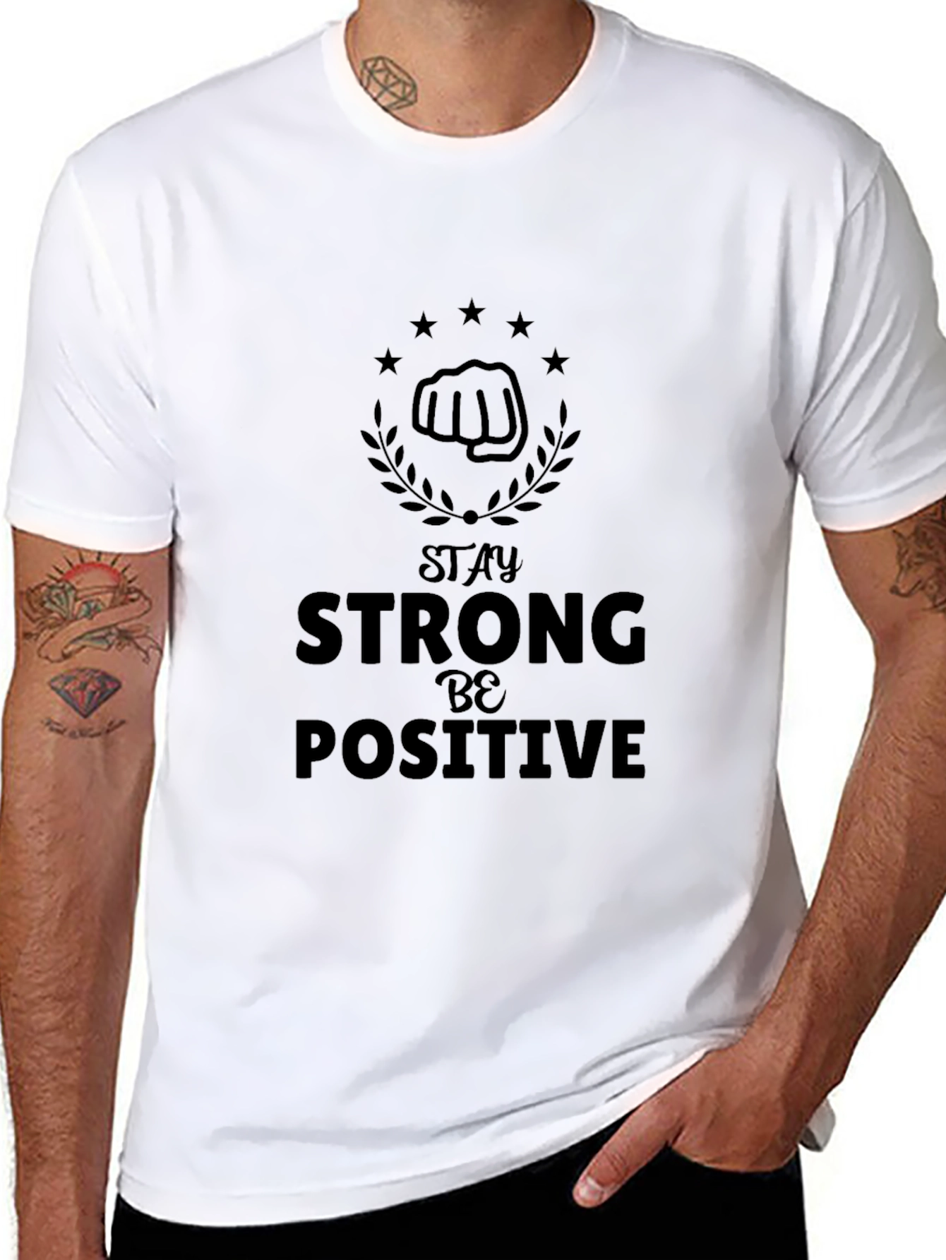Stay Strong Be Positive Graphic T-Shirt