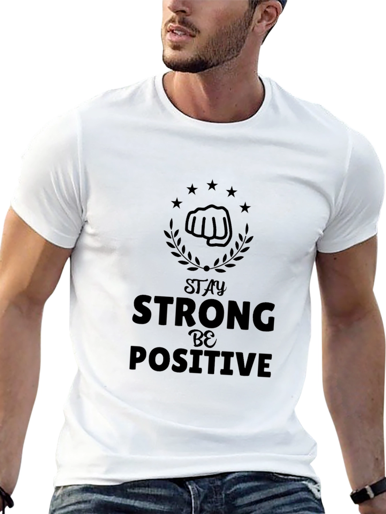 Stay Strong Be Positive Graphic T-Shirt