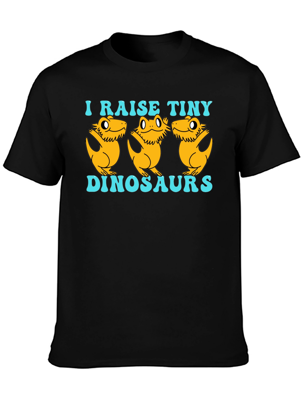 I Raise Tiny Dinosaurs T-Shirt - Reptile Lover Tee
