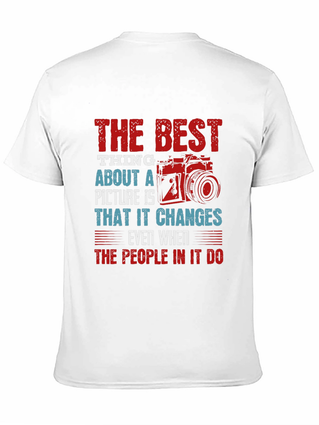Photographers Wisdom T-Shirt