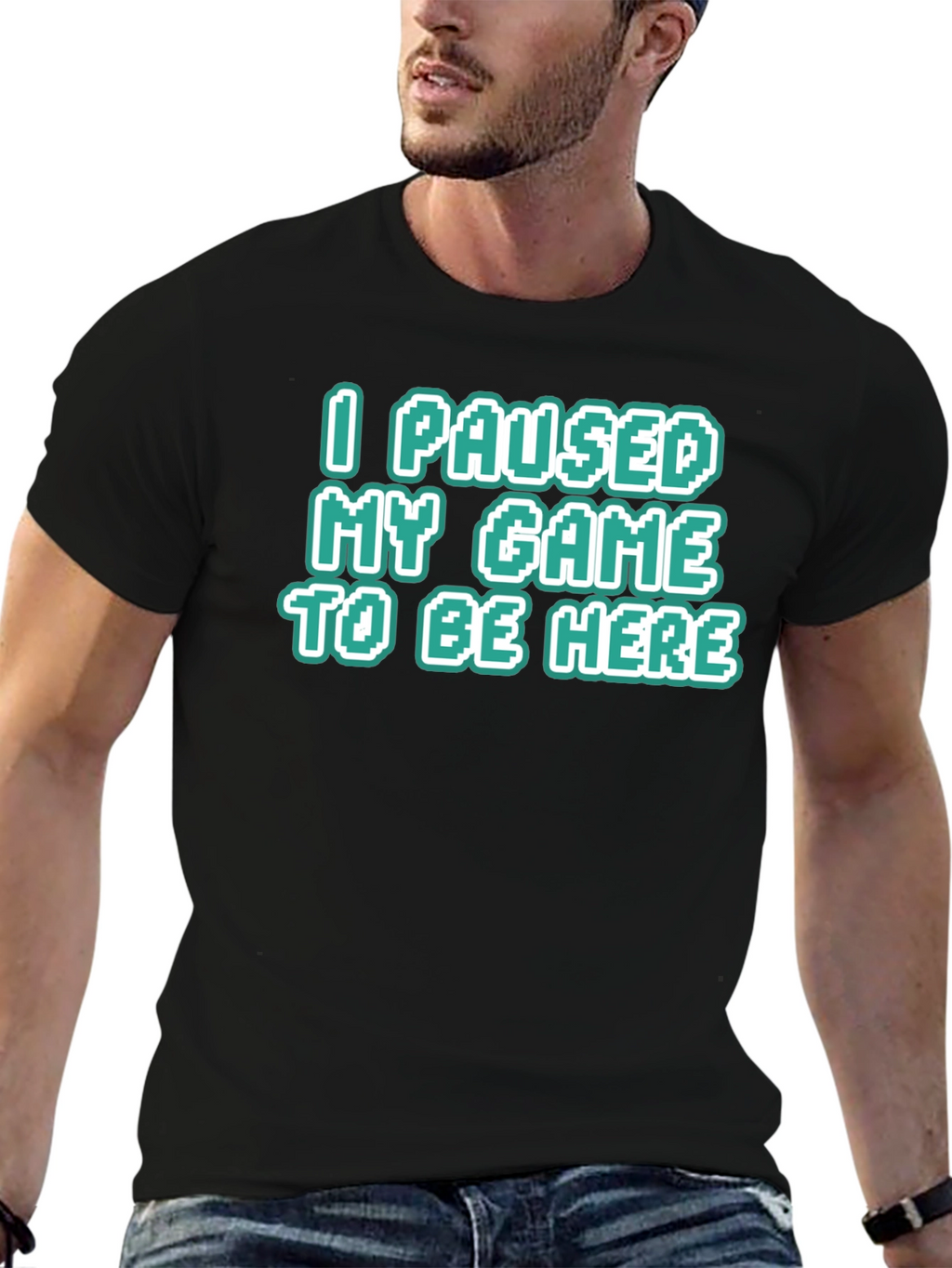Gamer Tee: I Paused My Game To Be Here