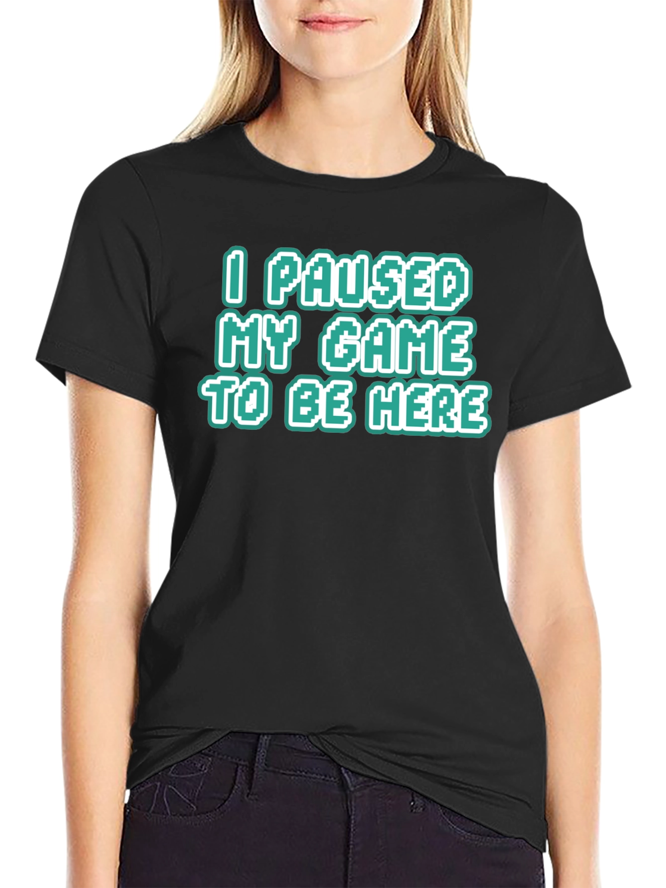 Gamer Tee: I Paused My Game To Be Here