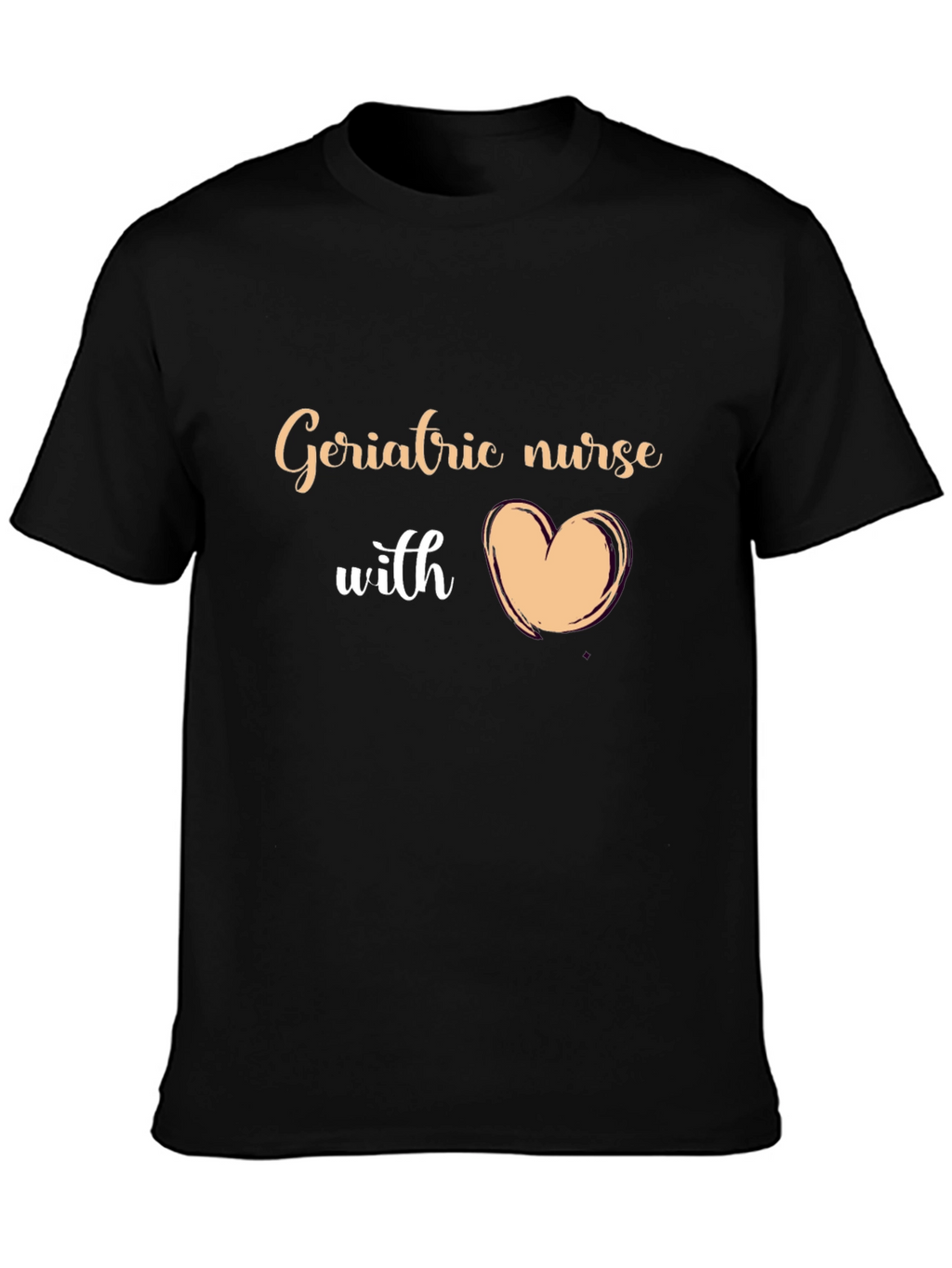 Geriatric Nurse with Heart T-Shirt