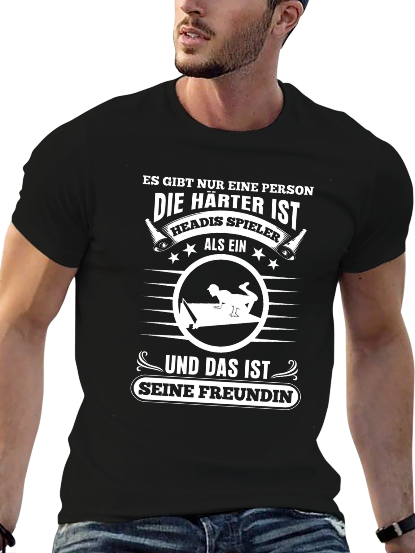Headis Player Girlfriend T-Shirt - Hardest Person