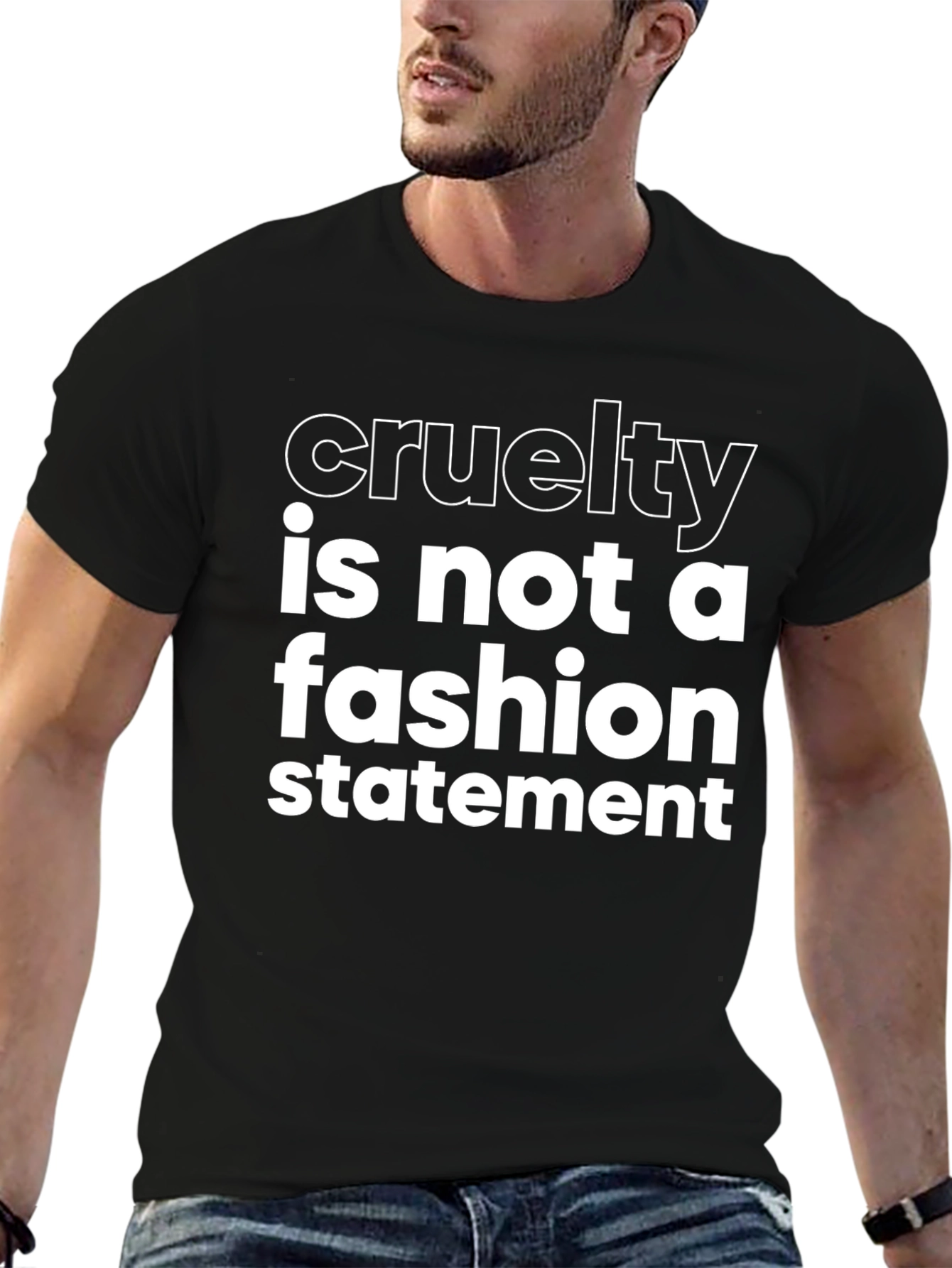 Cruelty Is Not a Fashion Statement Black T-Shirt