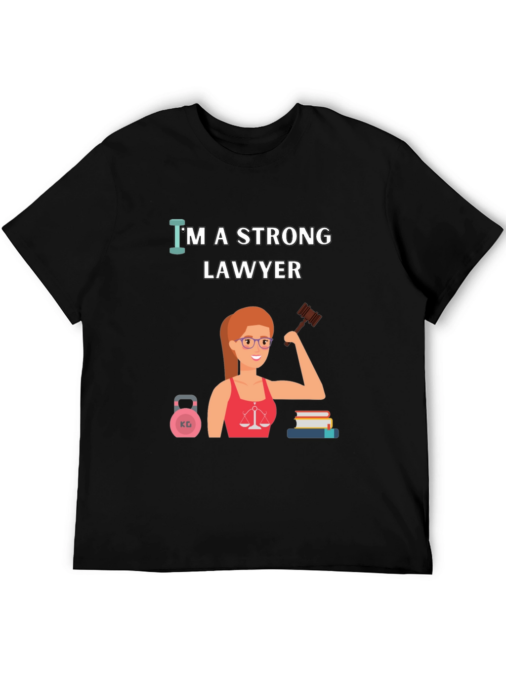 Strong Lawyer T-Shirt - Empowering Women in Law