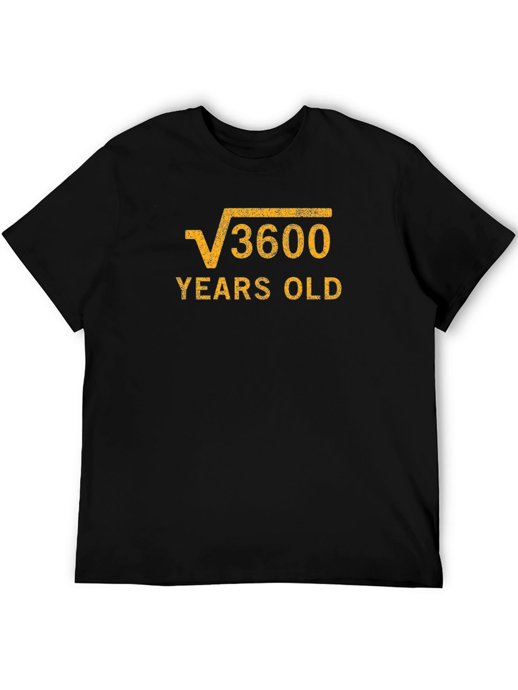 Funny 60th Birthday T-Shirt - Square Root of 3600