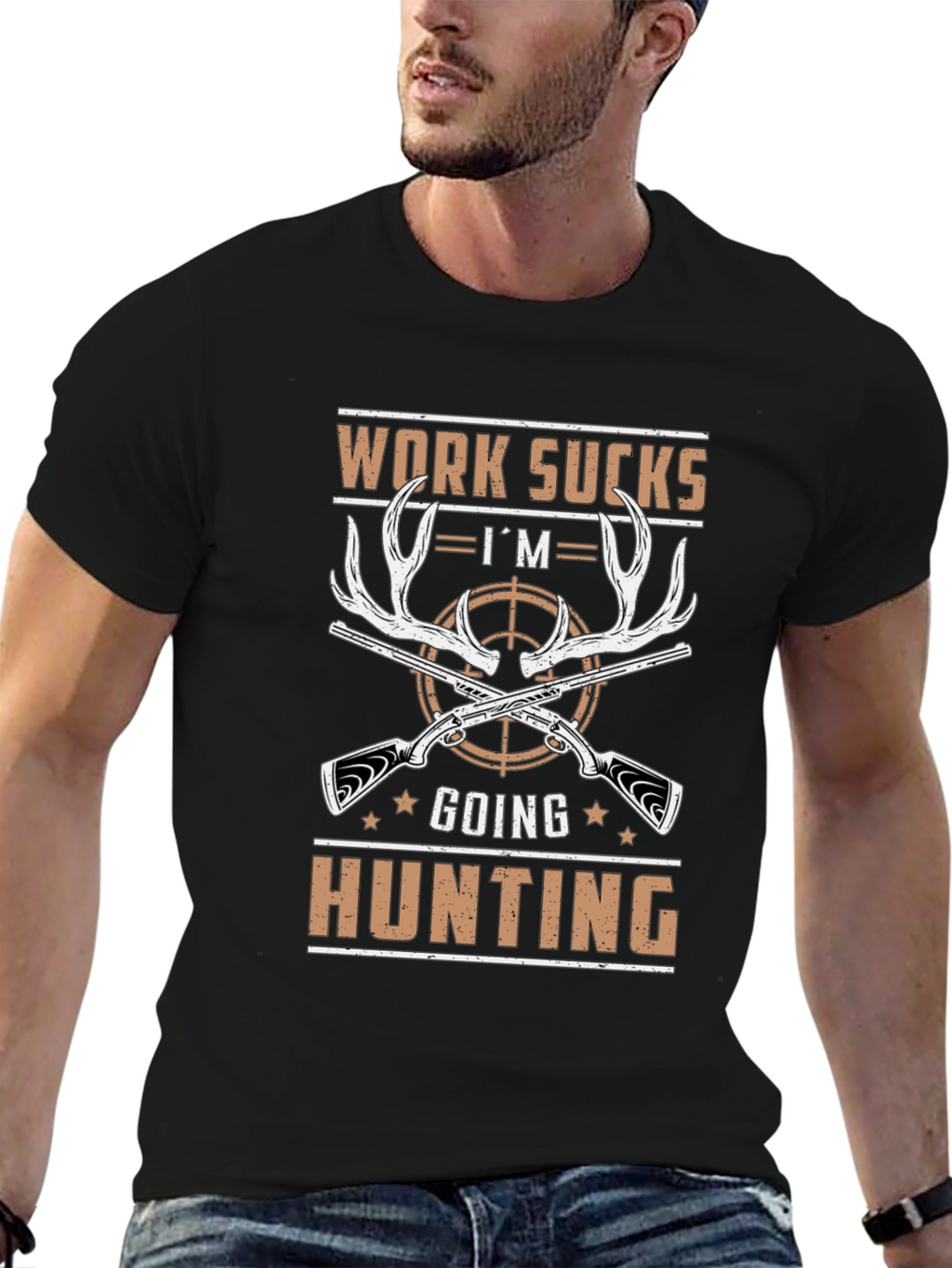 Work Sucks Im Going Hunting T-Shirt