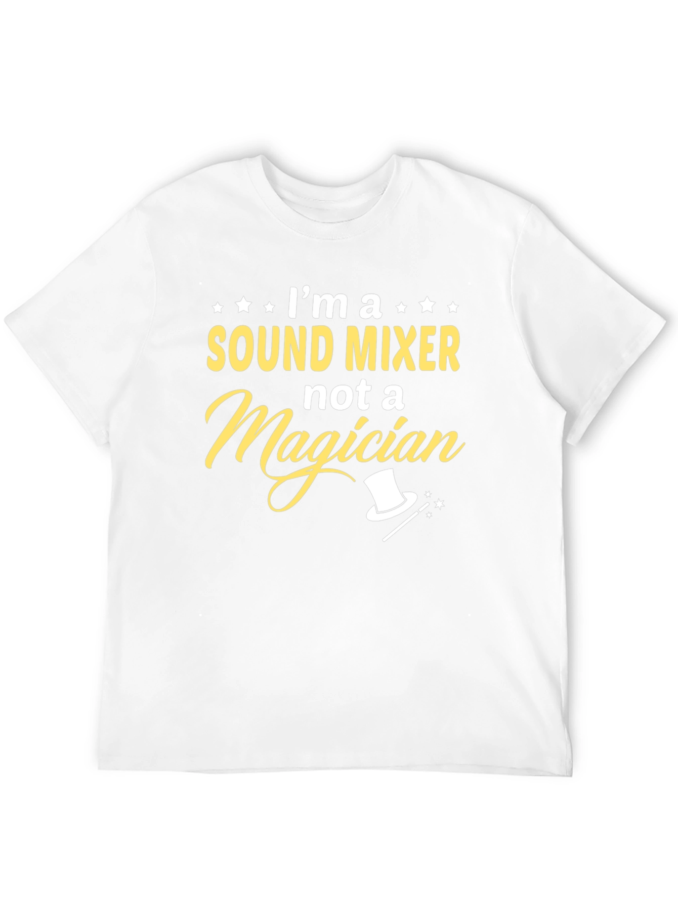 Sound Mixer Not a Magician T-Shirt