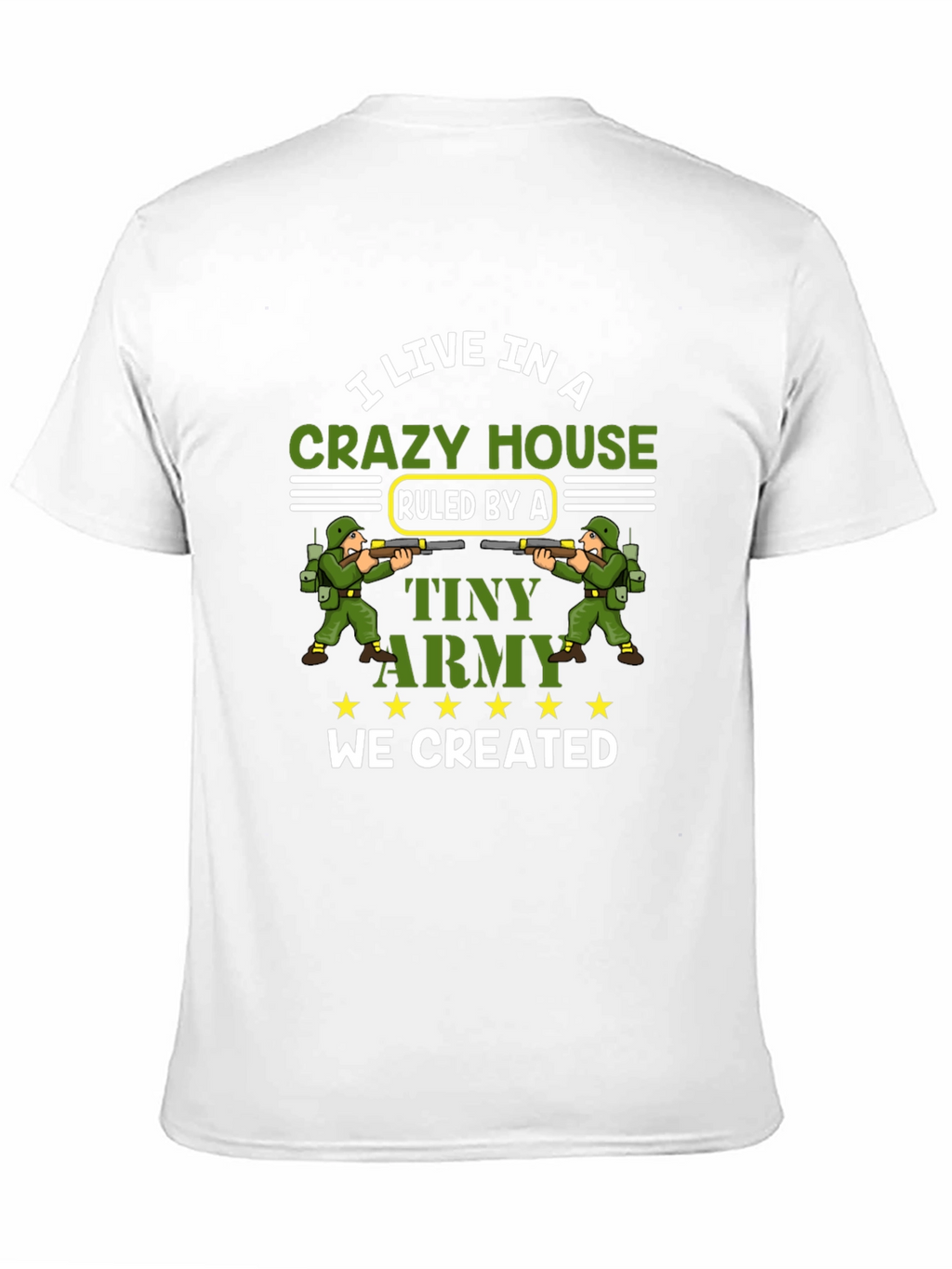Crazy House Tiny Army T-Shirt