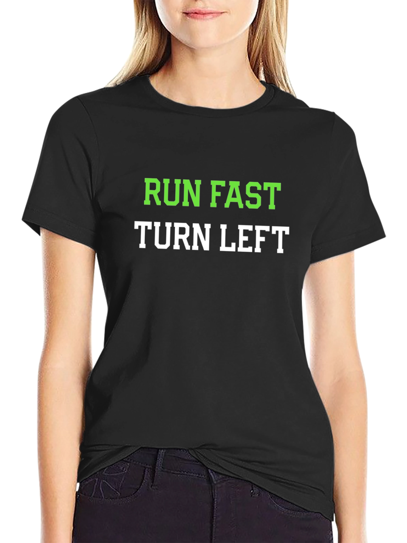 Run Fast Turn Left Graphic Tee