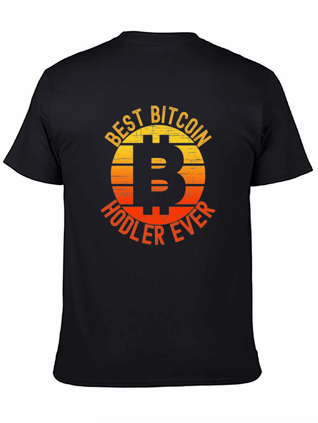 Best Bitcoin Hodler Ever T-Shirt