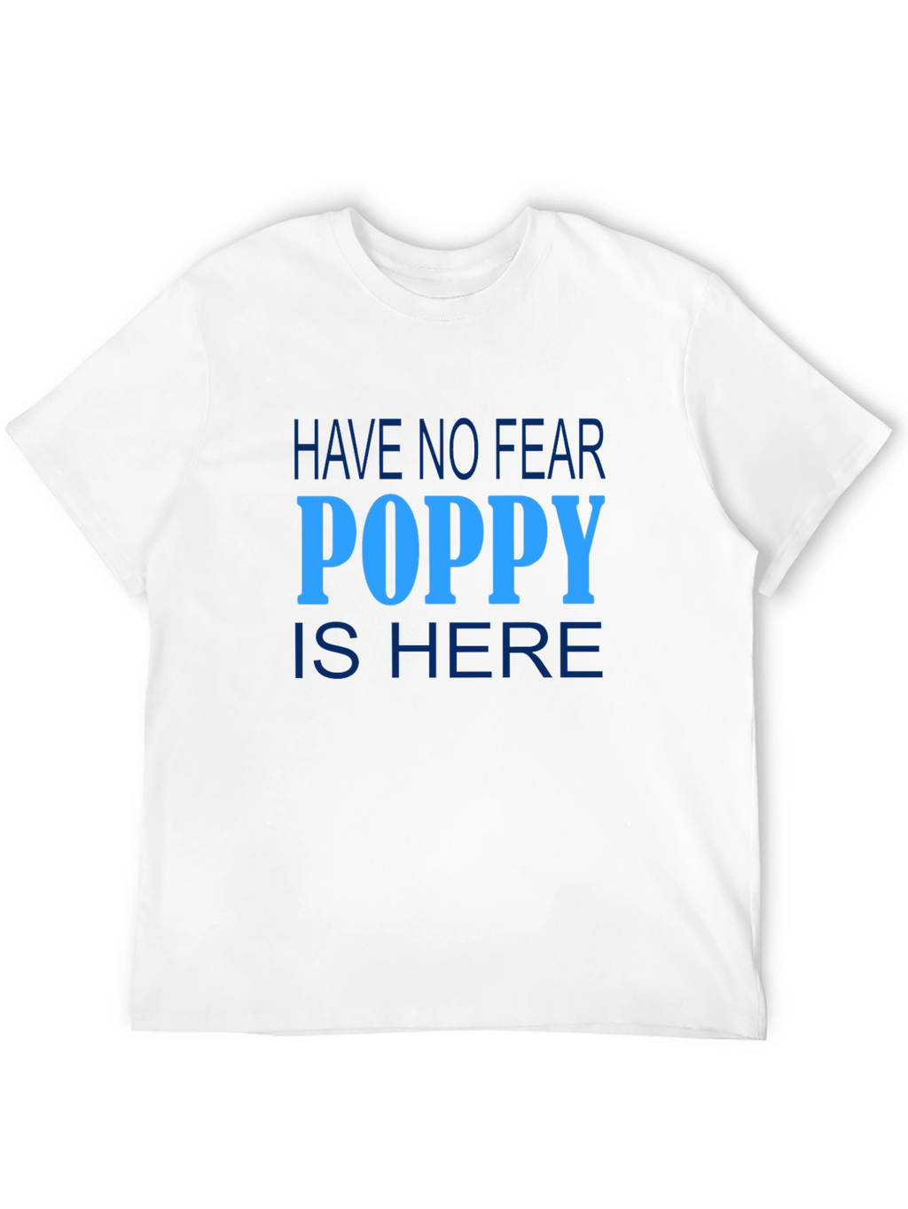 Poppy Is Here T-Shirt - Mens Graphic Tee