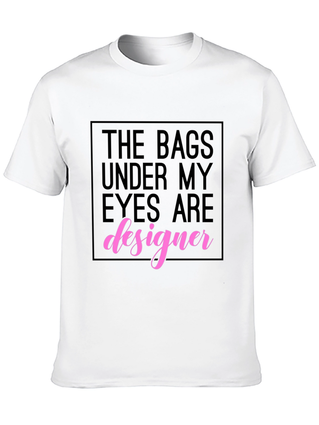Designer Under Eye Bags Black Graphic Tee