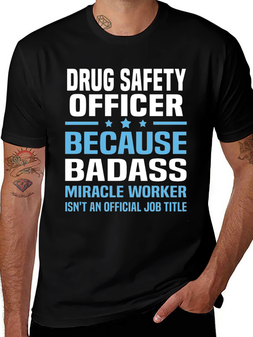 Drug Safety Officer Badass T-Shirt