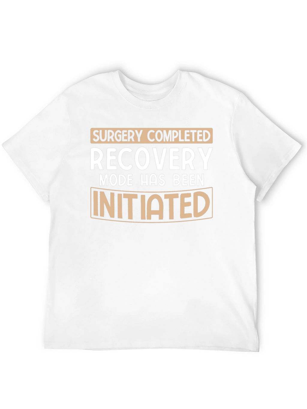 Surgery Recovery Mode Initiated T-Shirt