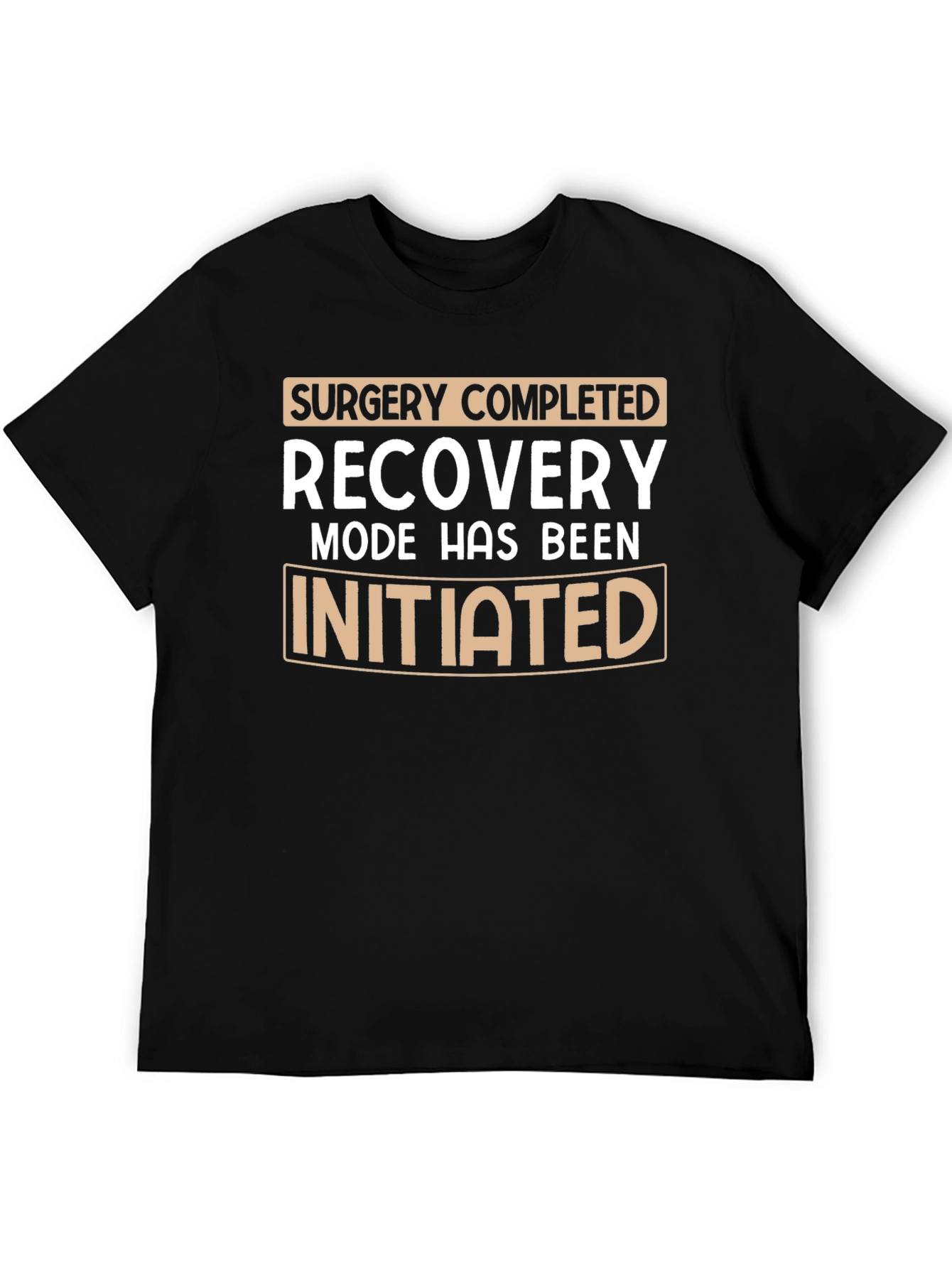 Surgery Recovery Mode Initiated T-Shirt