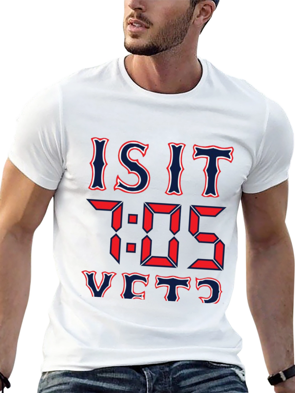 Is It 7:05 Yet? Graphic T-Shirt