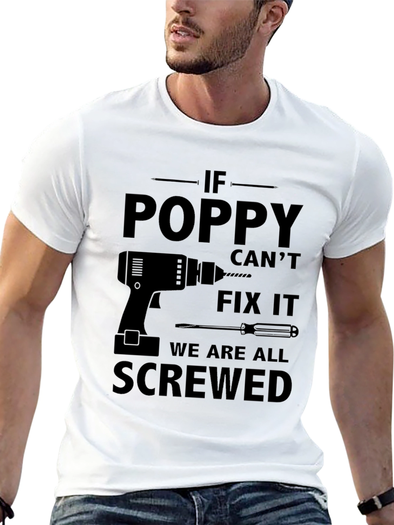 Poppy Cant Fix It T-Shirt - Funny Grandpa Gift