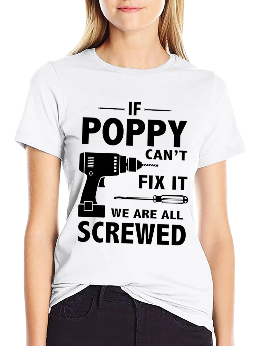 Poppy Cant Fix It T-Shirt - Funny Grandpa Gift