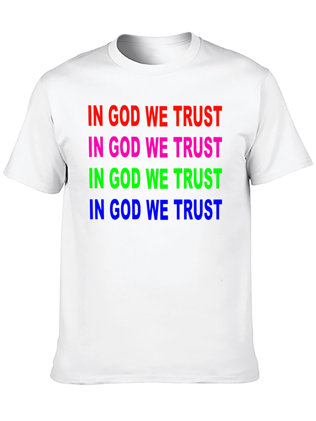 In God We Trust Graphic T-Shirt - Unisex