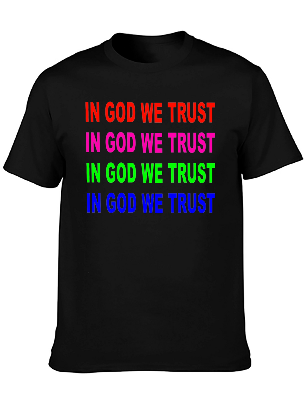 In God We Trust Graphic T-Shirt - Unisex