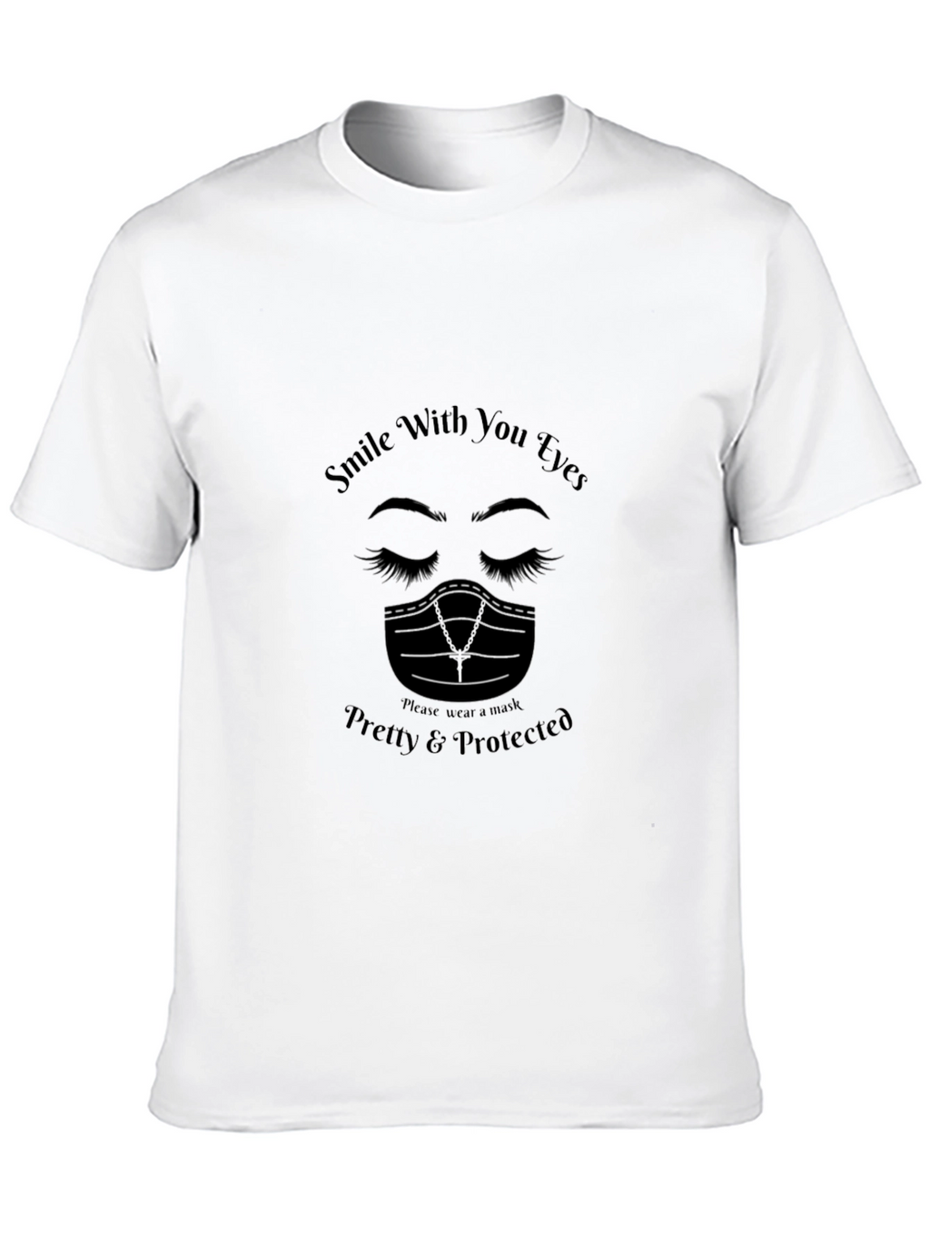 Smile With Your Eyes T-Shirt