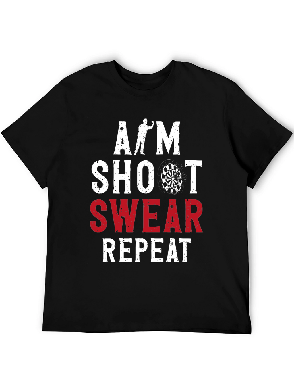 Aim Shoot Swear Repeat Darts Graphic Tee
