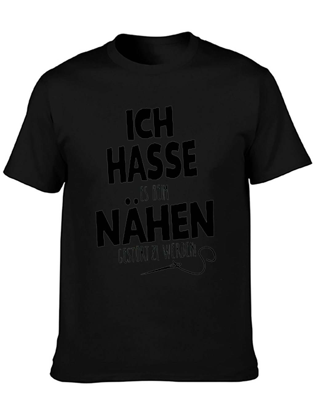 Ich Hasse Nähen Graphic T-Shirt - Black