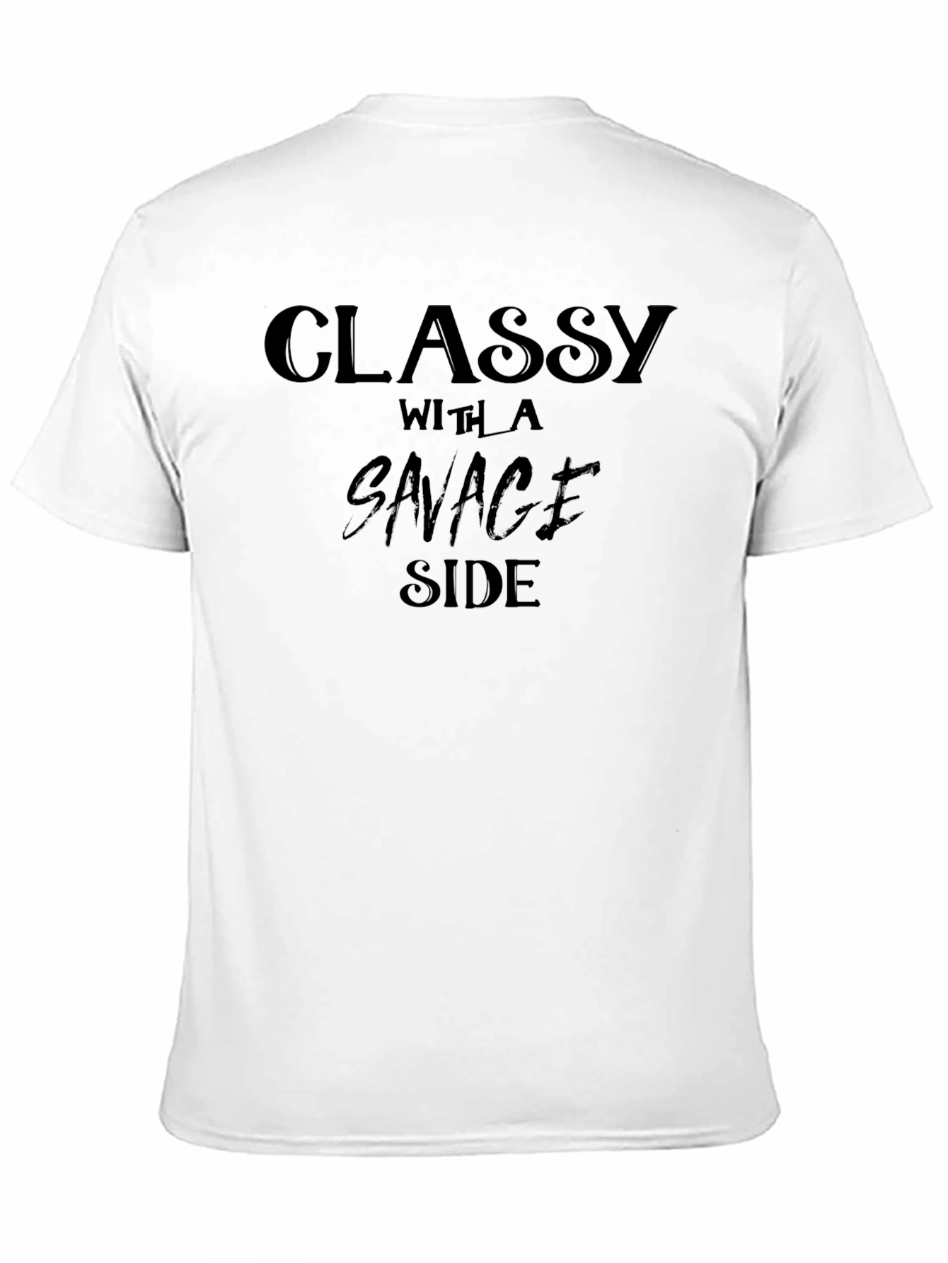 Classy With a Savage Side Black T-Shirt