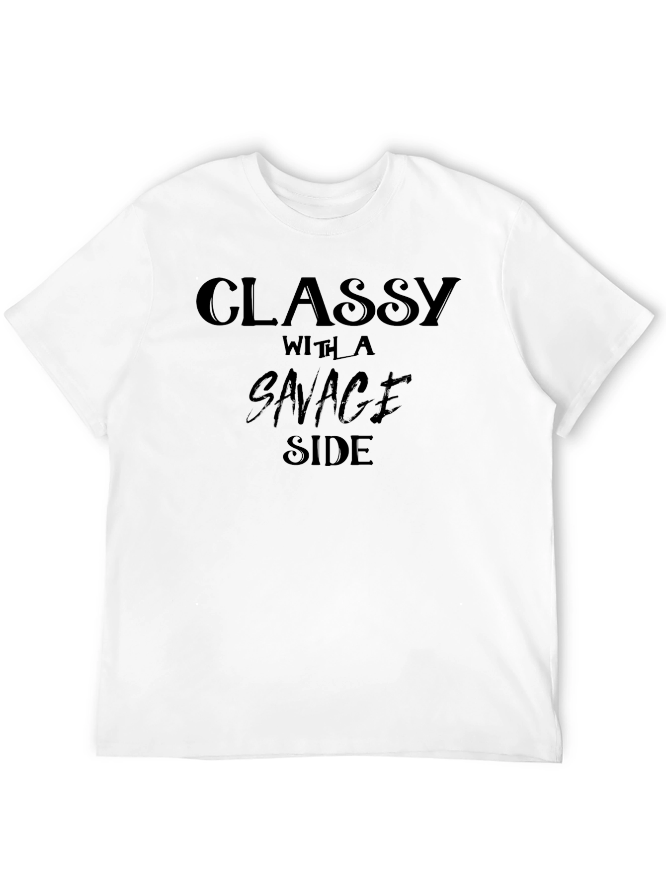 Classy With a Savage Side Black T-Shirt