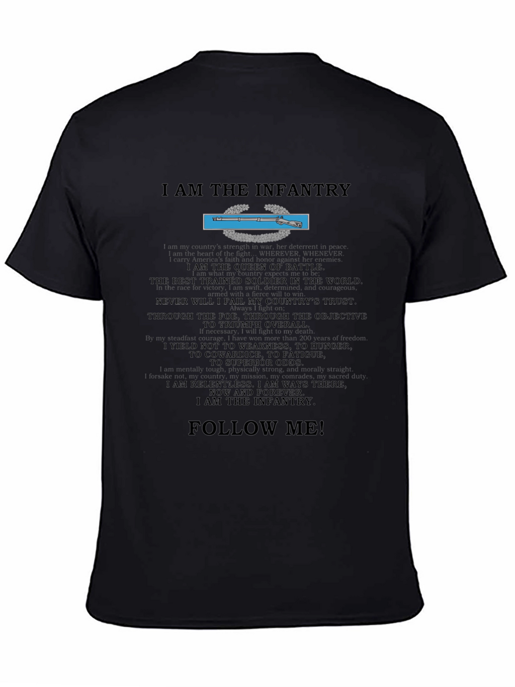 I am the Infantry T-Shirt