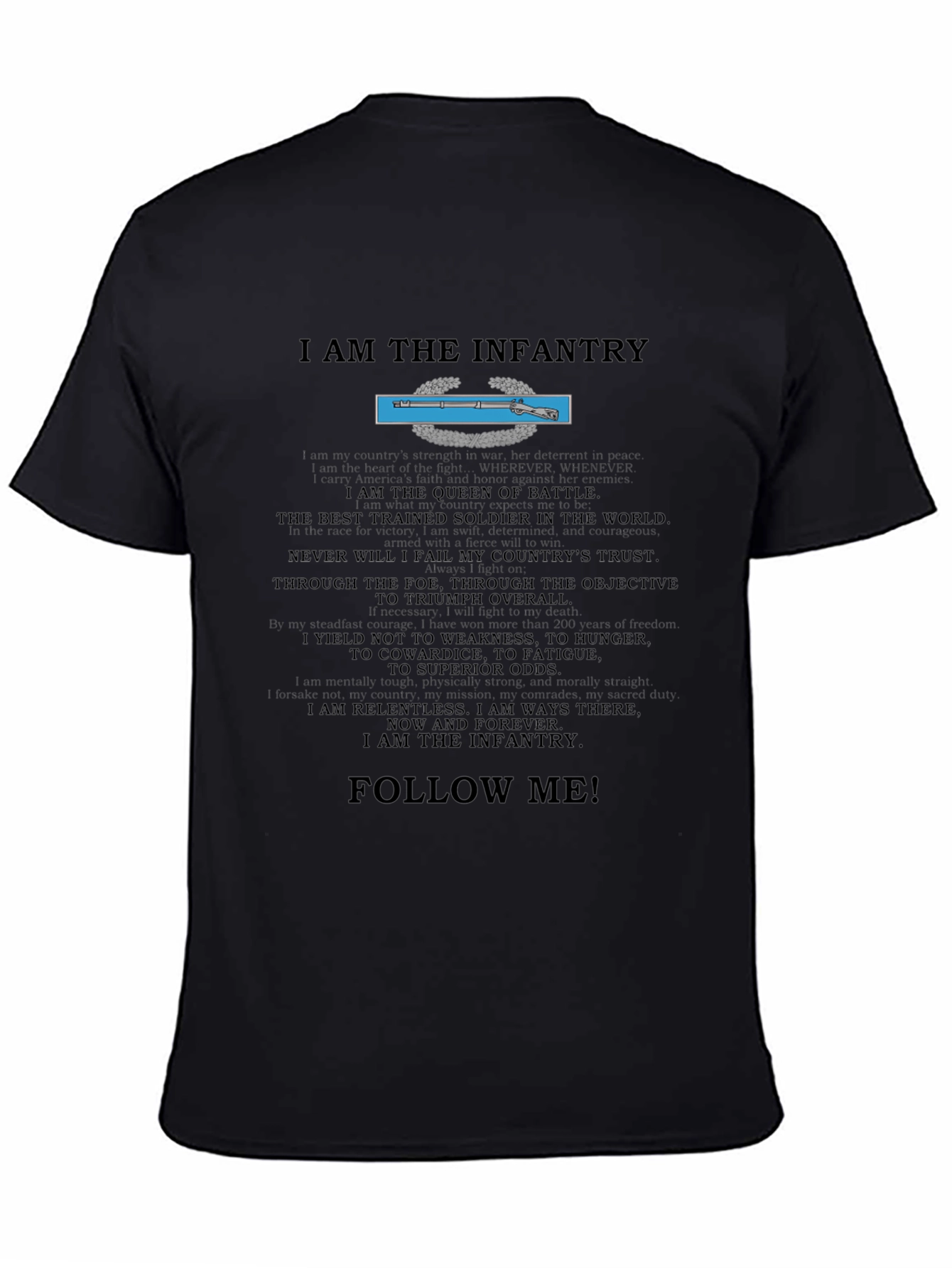 I am the Infantry T-Shirt