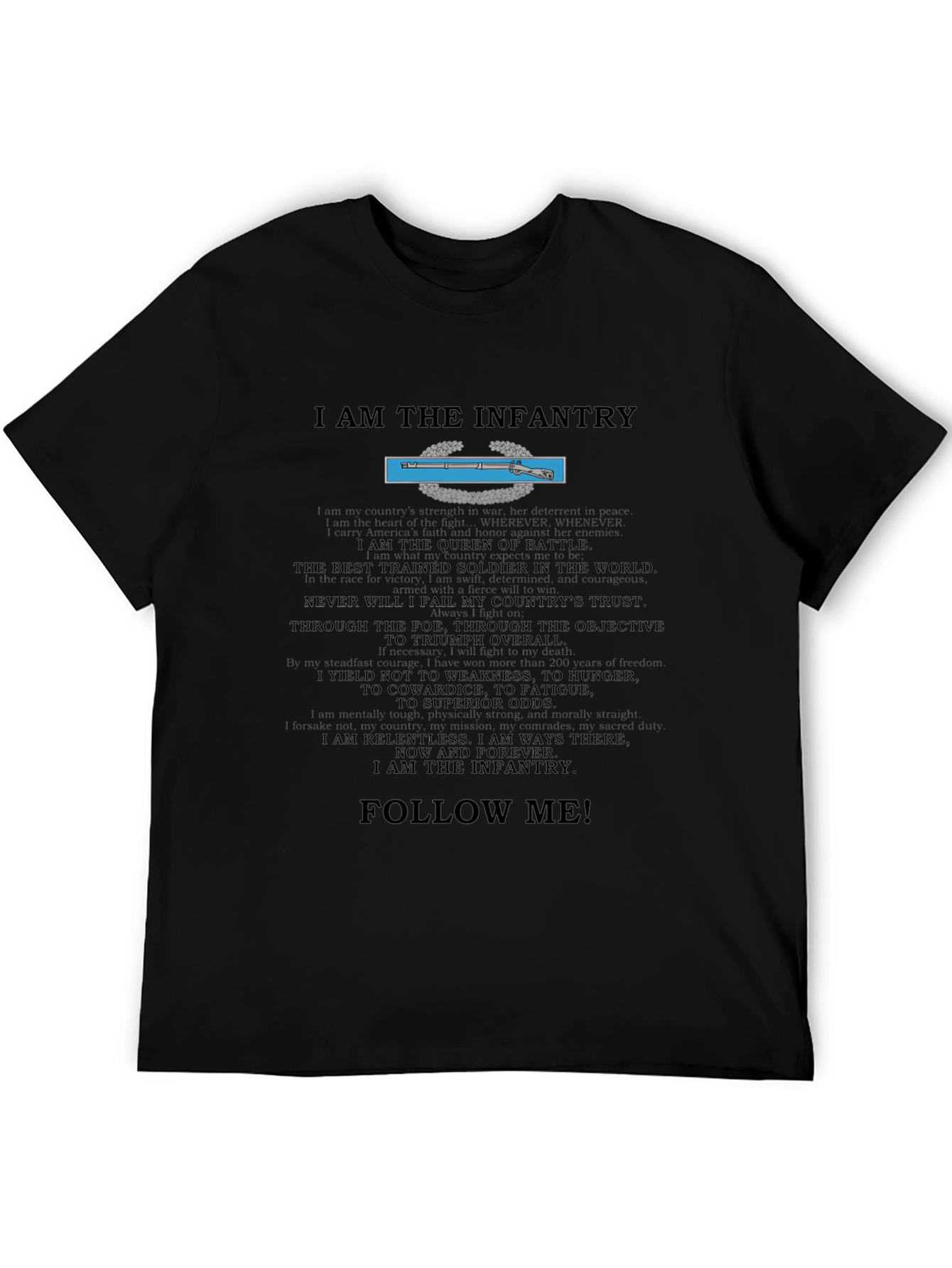 I am the Infantry T-Shirt