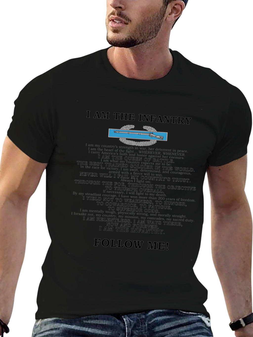 I am the Infantry T-Shirt