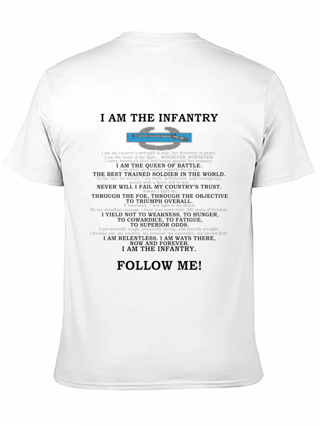 I am the Infantry T-Shirt