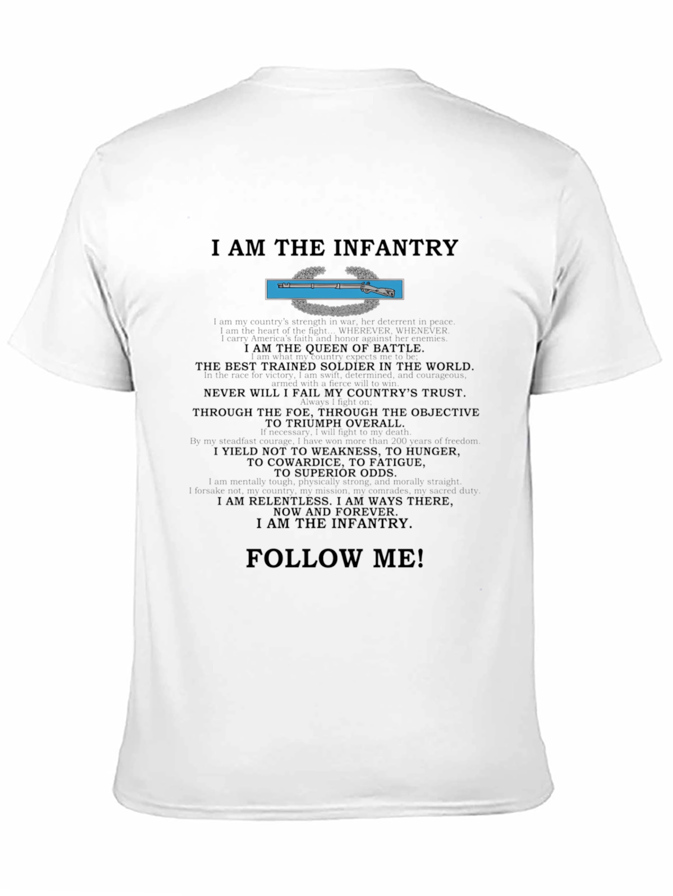 I am the Infantry T-Shirt