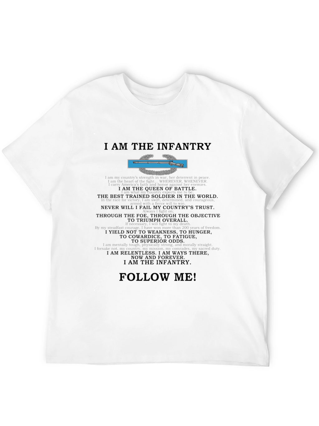 I am the Infantry T-Shirt