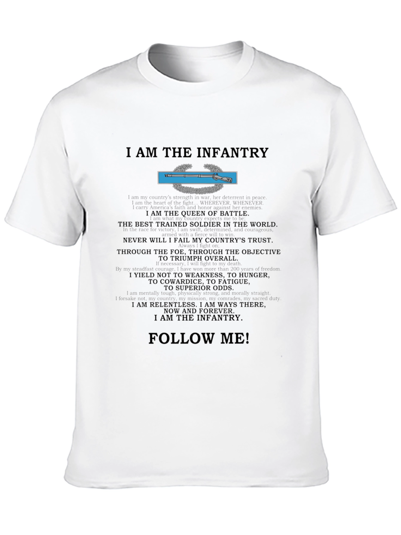 I am the Infantry T-Shirt
