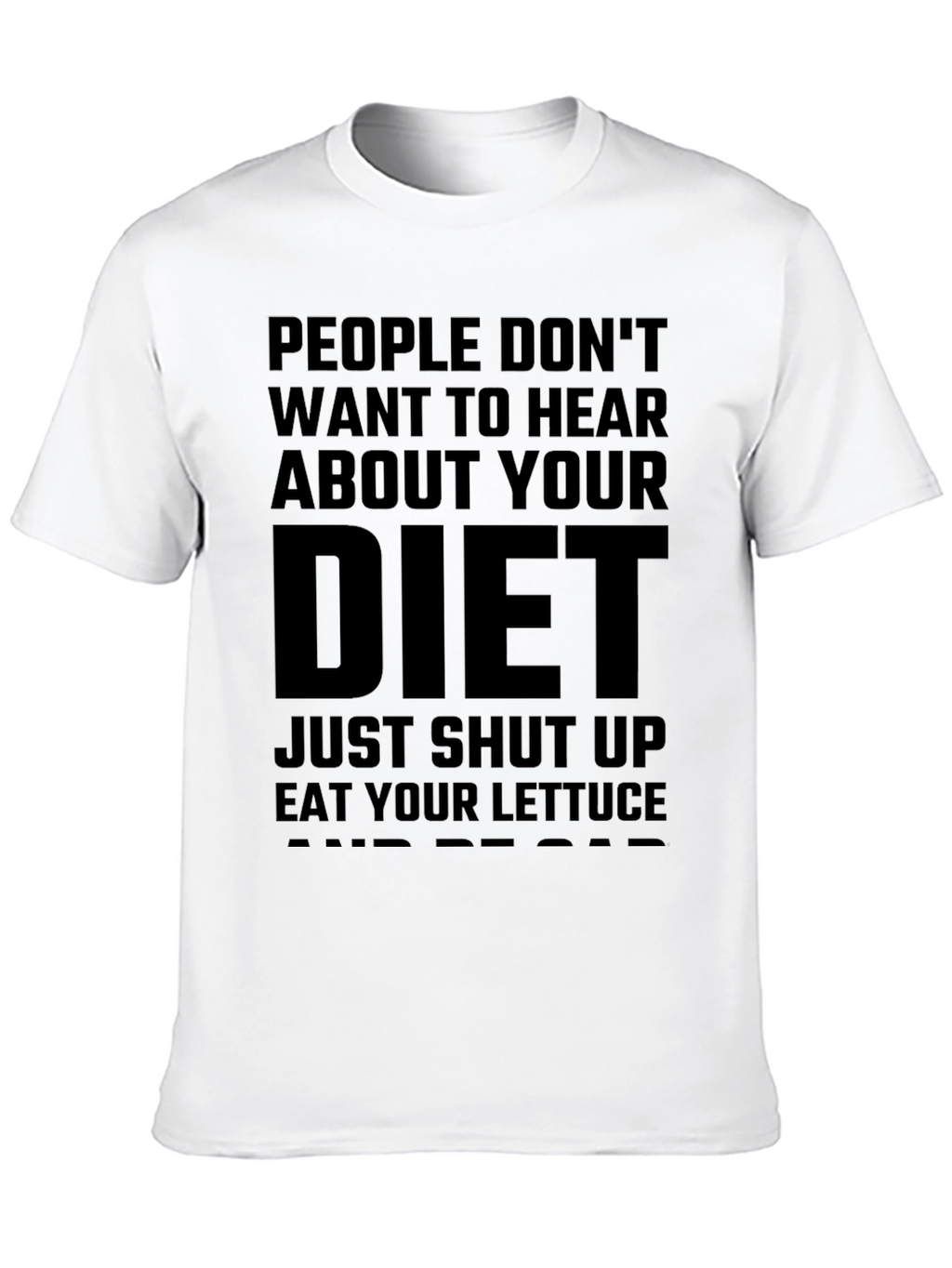 Funny Diet T-Shirt - Lettuce & Peace