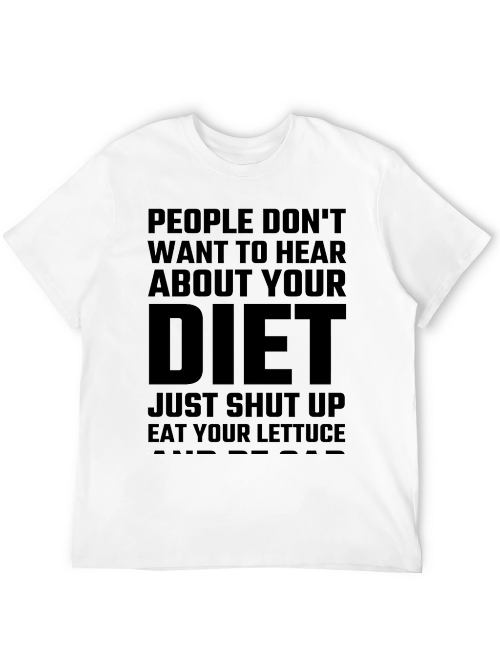 Funny Diet T-Shirt - Lettuce & Peace