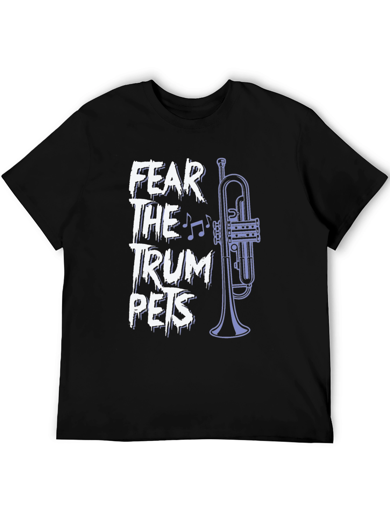 Fear the Trumpets Graphic Tee - Band Humor