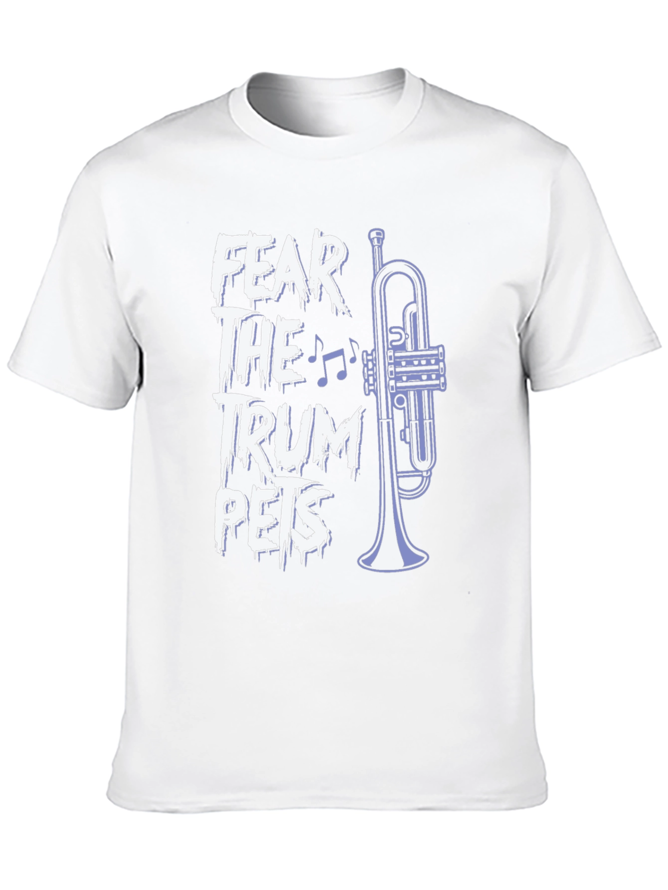 Fear the Trumpets Graphic Tee - Band Humor