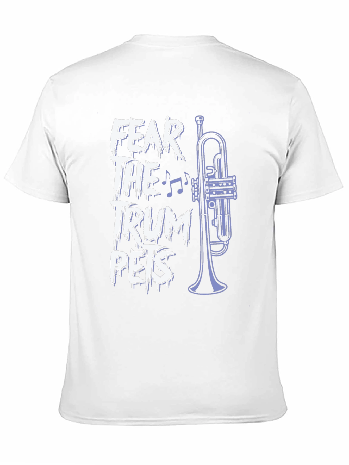 Fear the Trumpets Graphic Tee - Band Humor